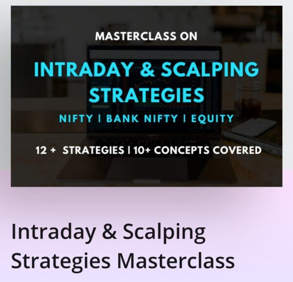 Intraday & Scalping Strategies Masterclass 2022 course By Mindfluential Trading