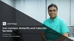 LearnApp - Santosh Pasi Iron Condors, Butterfly and Calendar spreads