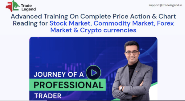 Trade legend Advanced Training On Complete Price Action & Chart Reading For Stock Market , Forex , Crypto And Commodity Market Full Course