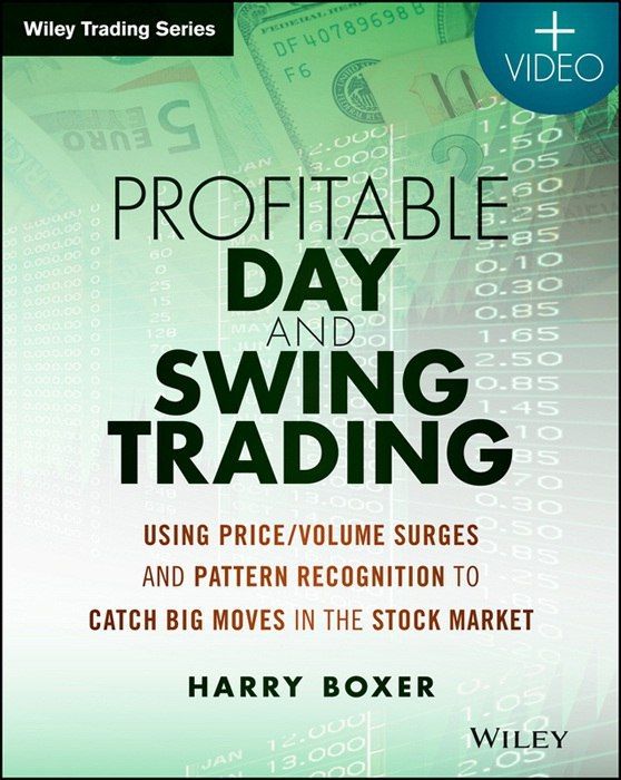 Profitable Day and Swing Trading BY Harry Boxer