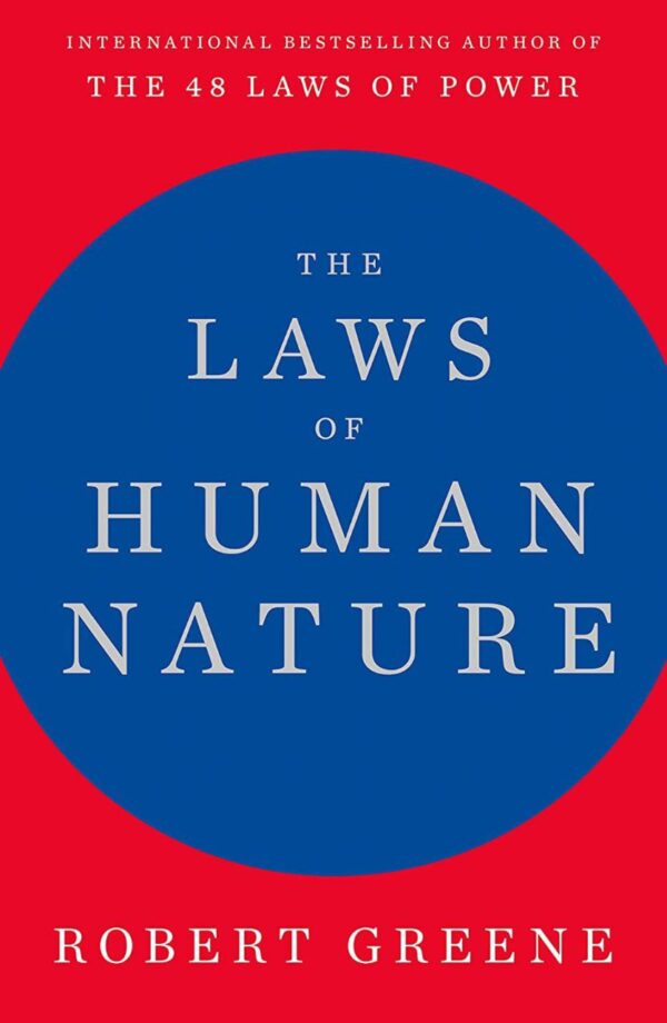 The Laws of Human Nature By- Robert Greene