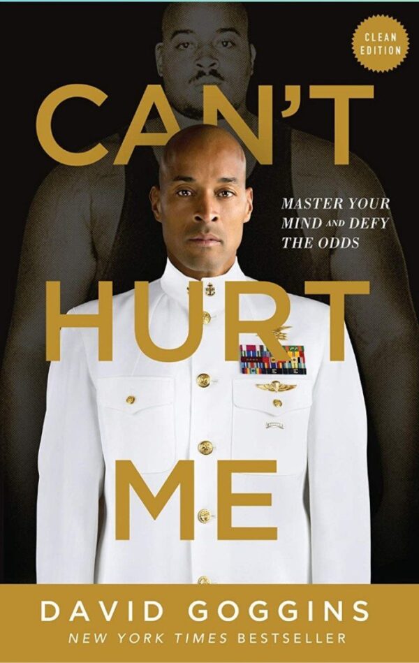 Summary of Can't Hurt Me by David Goggins by Dennis Braun
